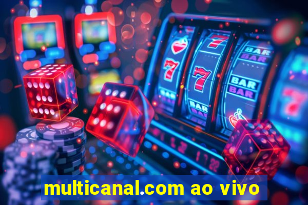 multicanal.com ao vivo